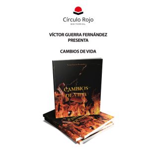 Cambios de vida, la novela, el libro